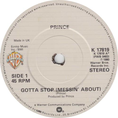 Prince Gotta Stop (Messin' About) - 1st - Face Sleeve 7" vinyl single (7 inch record / 45) UK PRI07GO09356