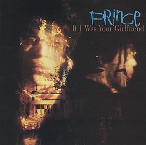 Prince If I Was Your Girlfriend 7" vinyl single (7 inch record / 45) New Zealand PRI07IF03132