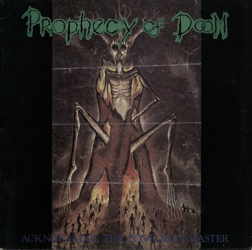 Prophecy Of Doom Acknowledge The Confusion Master vinyl LP album (LP record) UK P4QLPAC579077