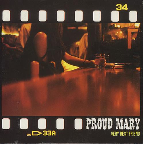 Proud Mary Very Best Friend CD single (CD5 / 5") UK P-MC5VE193010