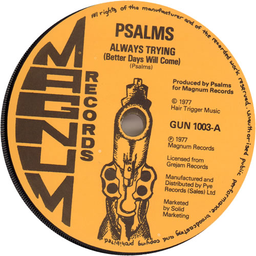 Psalms Always Trying (Better Days Will Come) 7" vinyl single (7 inch record / 45) UK P8D07AL638855