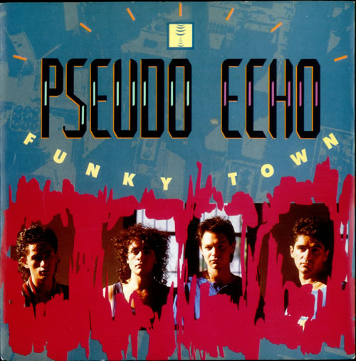 Pseudo Echo Funky Town - Jukebox 7" vinyl single (7 inch record / 45) UK PSE07FU304611