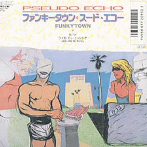 Pseudo Echo Funky Town 7" vinyl single (7 inch record / 45) Japanese PSE07FU211122