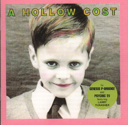 Psychic TV A Hollow Cost CD album (CDLP) UK PTVCDAH93426