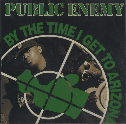 Public Enemy By The Time I Get To Arizona CD single (CD5 / 5") US PUBC5BY30396