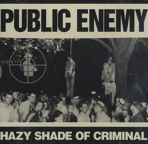 Public Enemy Hazy Shade Of Criminal CD single (CD5 / 5") US PUBC5HA440351
