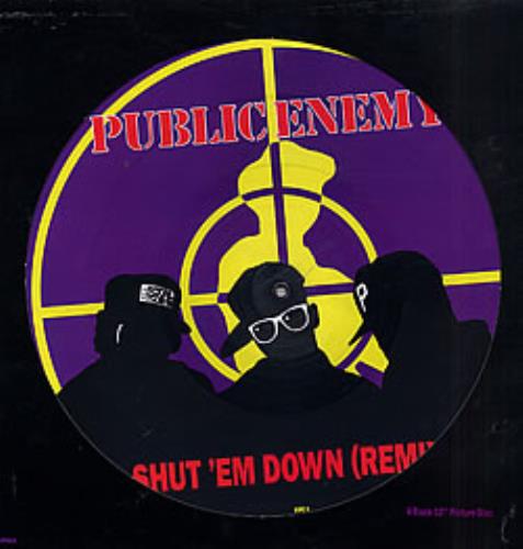 Public Enemy Shut 'Em Down (Remix) 12" vinyl picture disc (12 inch picture record) UK PUB2PSH126132