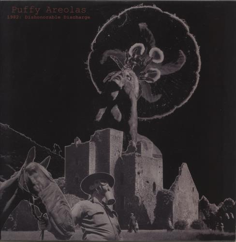 Puffy Areolas 1982: Dishonorable Discharge vinyl LP album (LP record) US 9-ILPDI880328