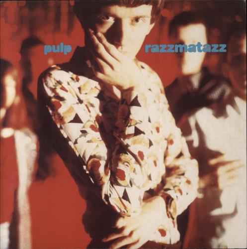 Pulp Razzmatazz 7" vinyl single (7 inch record / 45) UK PUL07RA109071