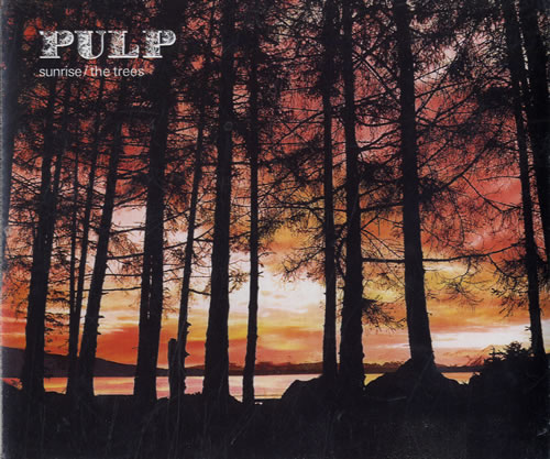 Pulp Sunrise / The Trees CD single (CD5 / 5") UK PULC5SU556777