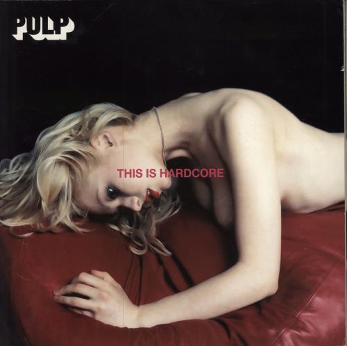 Pulp This Is Hardcore - 1st - EX 2-LP vinyl record set (Double LP Album) UK PUL2LTH784472