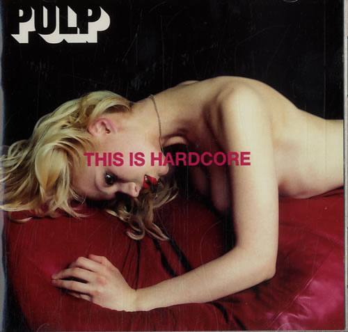 Pulp This Is Hardcore CD album (CDLP) UK PULCDTH561688