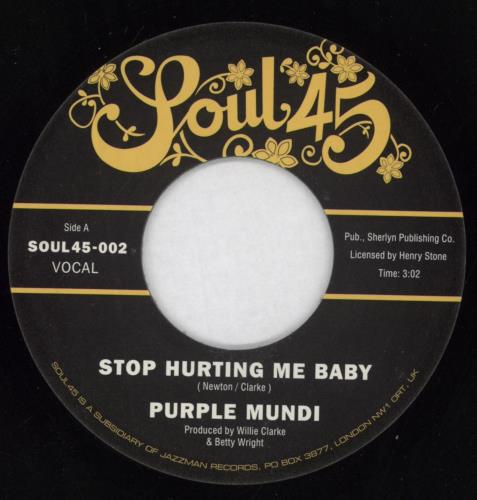 Purple Mundi Stop Hurting Me Baby 7" vinyl single (7 inch record / 45) UK 81T07ST854241