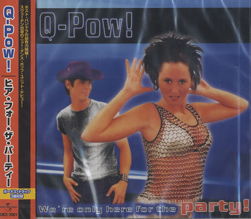 Q-Pow! We're Only Here For The Party! - Sealed CD album (CDLP) Japanese Q--CDWE467939