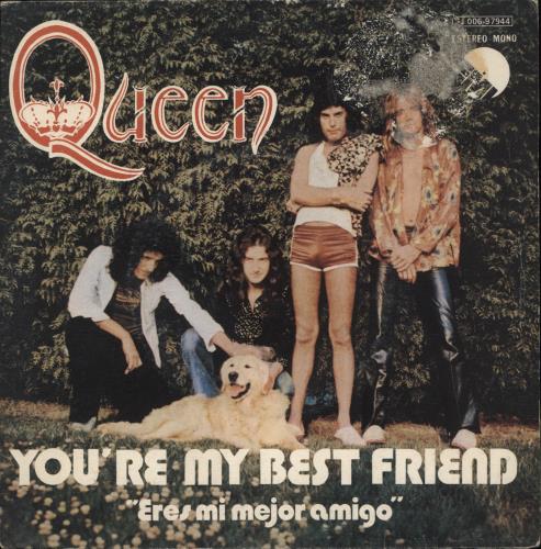 Queen Eres Mi Mejor Amigo 7" vinyl single (7 inch record / 45) Spanish QUE07ER891752