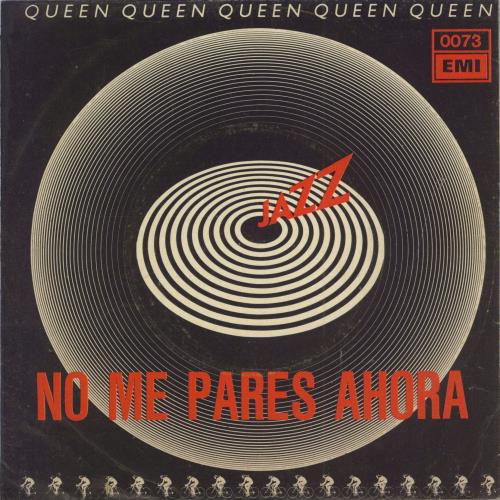Queen No Me Pares Ahora + p/s 7" vinyl single (7 inch record / 45) Argentinean QUE07NO789975