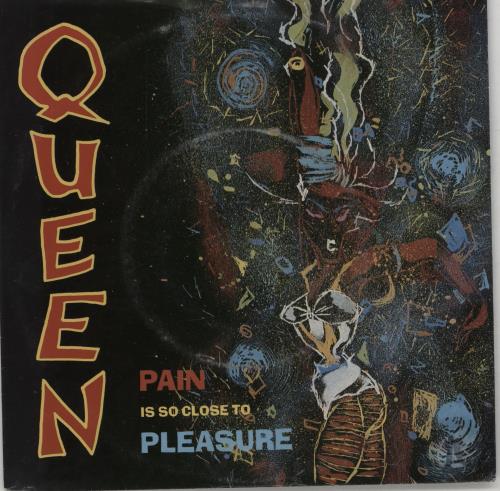 Queen Pain Is So Close To Pleasure 7" vinyl single (7 inch record / 45) German QUE07PA110376