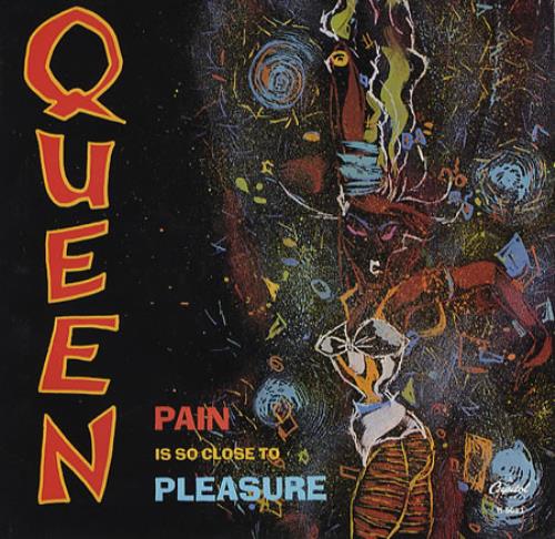 Queen Pain Is So Close To Pleasure 7" vinyl single (7 inch record / 45) US QUE07PA29914
