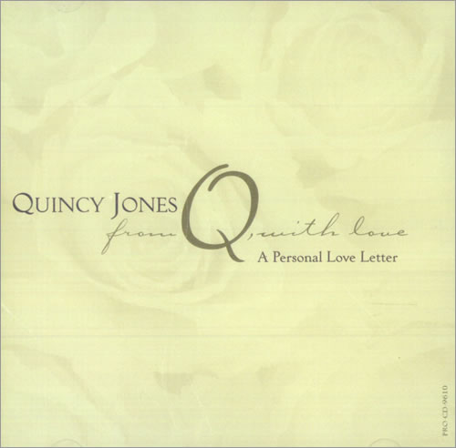 Quincy Jones From Q. With Love - A Personal Love Letter CD album (CDLP) US QUJCDFR518127