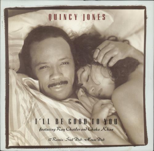 Quincy Jones I'll Be Good To You 12" vinyl single (12 inch record / Maxi-single) UK QUJ12IL24070