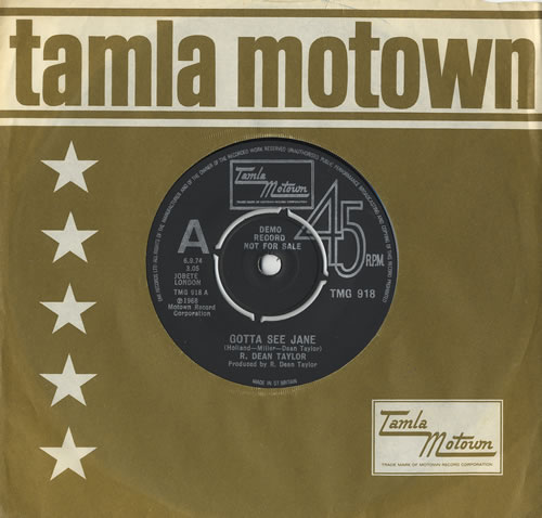 R. Dean Taylor Gotta See Jane 7" vinyl single (7 inch record / 45) UK RC007GO345972