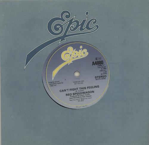 R.E.O. Speedwagon Can't Fight This Feeling 7" vinyl single (7 inch record / 45) UK REO07CA684286