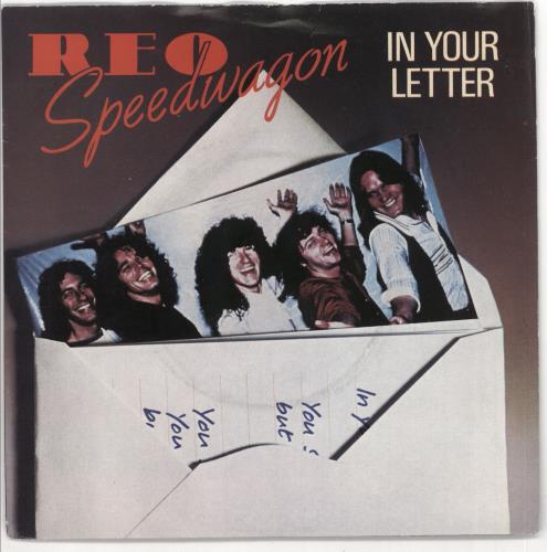 R.E.O. Speedwagon In Your Letter 7" vinyl single (7 inch record / 45) UK REO07IN720598