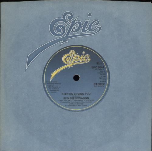 R.E.O. Speedwagon Keep On Loving You 7" vinyl single (7 inch record / 45) UK REO07KE864227