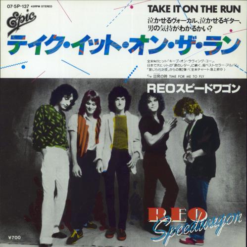 R.E.O. Speedwagon Take It On The Run 7" vinyl single (7 inch record / 45) Japanese REO07TA808422