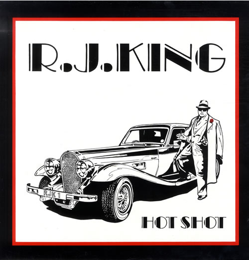 R.J. King Hot Shot vinyl LP album (LP record) UK R45LPHO562280