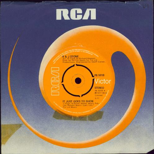 R & J Stone It Just Goes To Show 7" vinyl single (7 inch record / 45) UK RB707IT771585