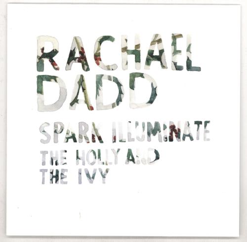 Rachael Dadd Spark Illuminate - White Vinyl 7" vinyl single (7 inch record / 45) Dutch 0AE07SP728559