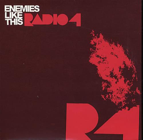 Radio 4 Enemies Like This 7" vinyl single (7 inch record / 45) UK R-407EN361856