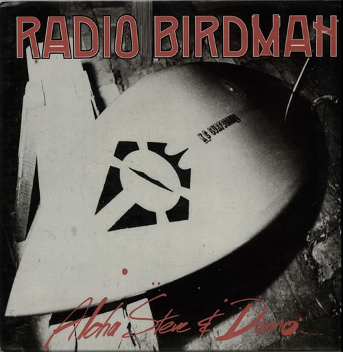 Radio Birdman Aloha Steve And Danno 7" vinyl single (7 inch record / 45) Australian RBN07AL216282