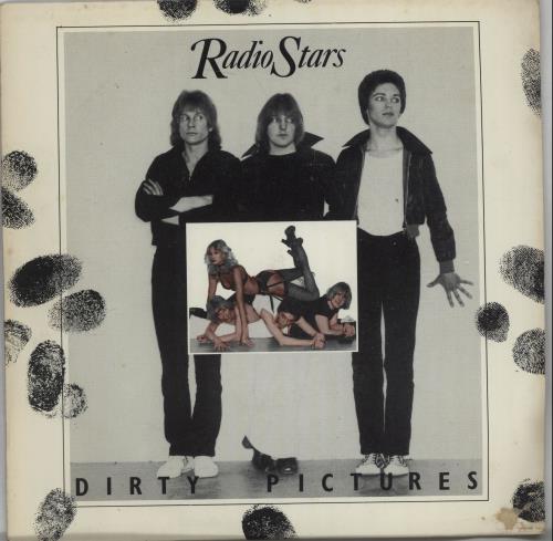 Radio Stars Dirty Pictures 7" vinyl single (7 inch record / 45) UK RDS07DI511769