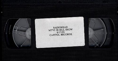Radiohead MTV2 2$ Bill Show video (VHS or PAL or NTSC) US R-HVIMT359343
