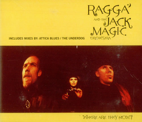 Ragga And The Jack Magic Orchestra Where Are They Now? 2-CD single set (Double CD single) UK RZO2SWH515919
