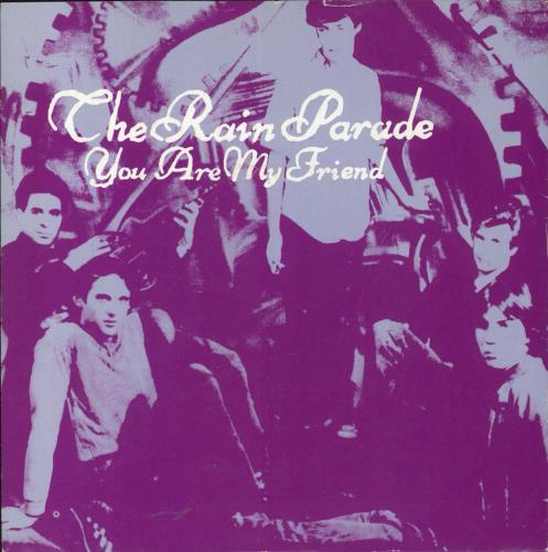 Rain Parade You Are My Friend 7" vinyl single (7 inch record / 45) UK RNP07YO685568