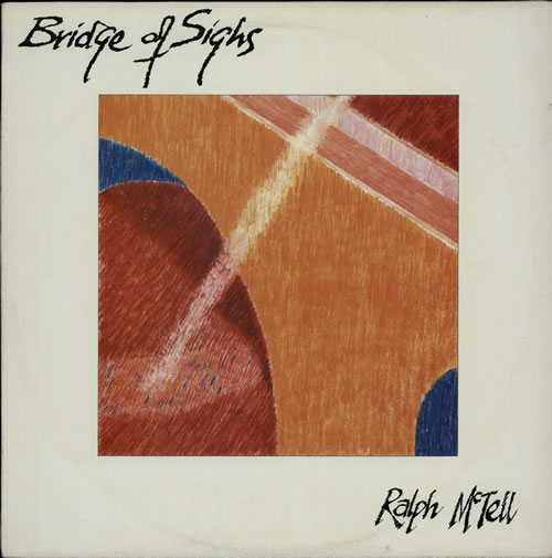 Ralph McTell Bridge Of Sighs - Opened shrink vinyl LP album (LP record) UK 7RMLPBR579790