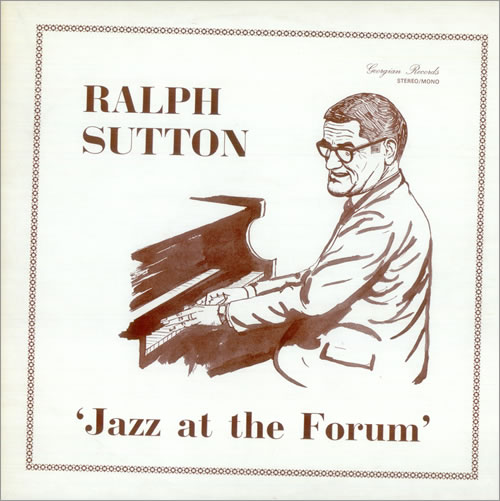 Ralph Sutton Jazz At The Forum vinyl LP album (LP record) UK RS4LPJA533511
