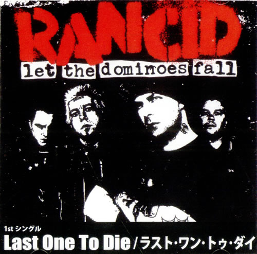 Rancid Last One To Die CD-R acetate Japanese RCDCRLA504226
