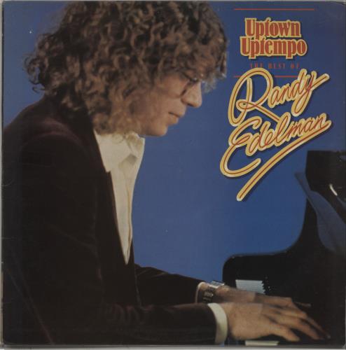Randy Edelman Uptown Uptempo The Best Of Randy Edelman vinyl LP album (LP record) UK RKQLPUP672501