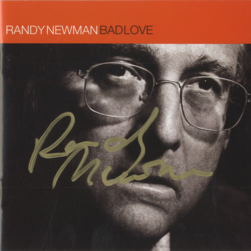 Randy Newman Bad Love - Autographed CD album (CDLP) US RNMCDBA460719