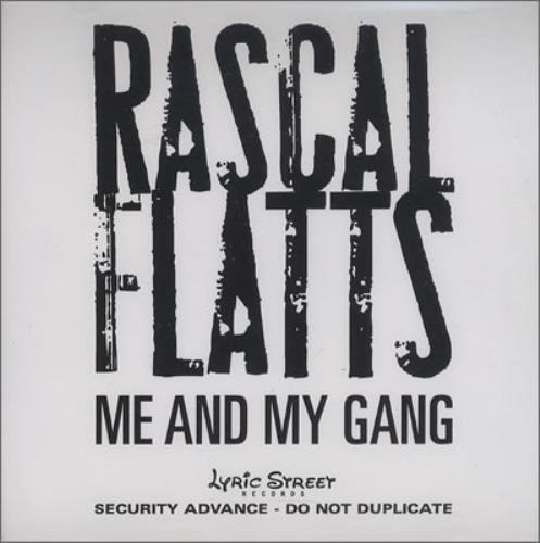 Rascal Flatts Me And My Gang CD-R acetate US RFSCRME372131