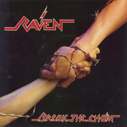 Raven Break The Chain 7" vinyl single (7 inch record / 45) UK RAV07BR798903