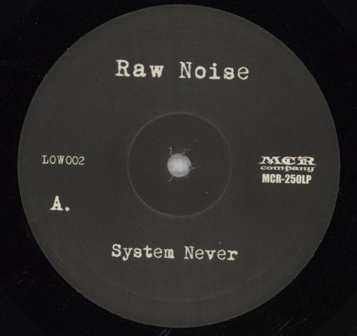 Raw Noise System Never vinyl LP album (LP record) Japanese 7F0LPSY837531