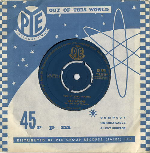 Ray Adams Hear My Song, Violetta 7" vinyl single (7 inch record / 45) UK 8RA07HE482077