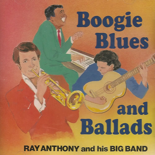 Ray Anthony Boogie Blues And Ballads CD album (CDLP) UK RCJCDBO488026