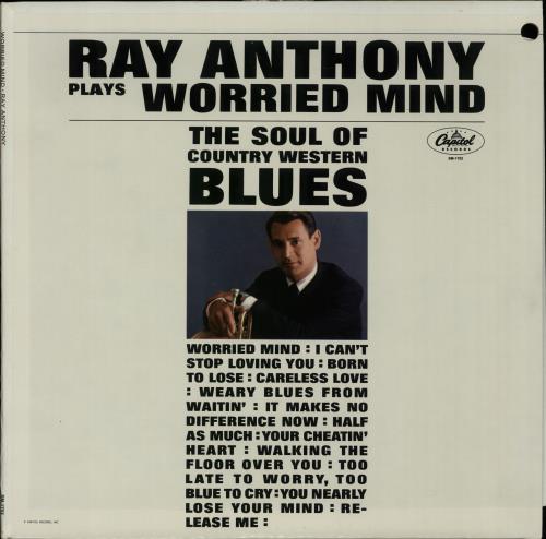 Ray Anthony Worried Mind - The Soul Of Country Western Blues vinyl LP album (LP record) US RCJLPWO644576