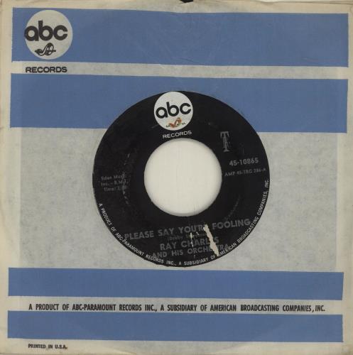 Ray Charles Please Say You're Fooling 7" vinyl single (7 inch record / 45) US RYH07PL683590